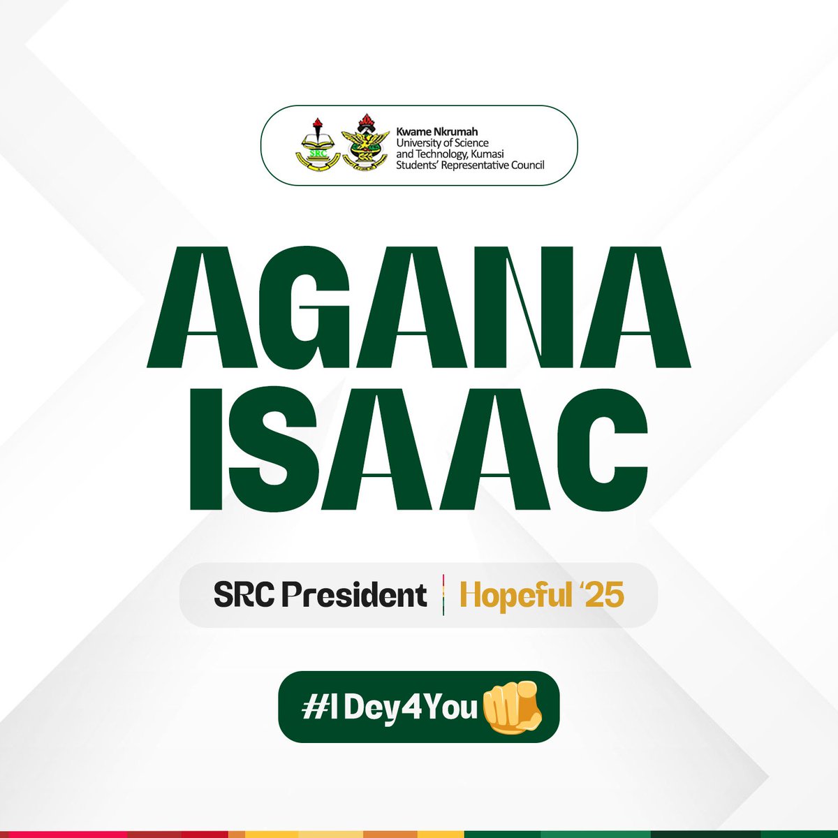 KNUST, it’s time to lead the change we’ve all been waiting for.
Bold ideas. Real solutions. A voice that listens. A leader who stands for YOU. 

The future of student leadership is here. 

My name is AGANA Isaac, and I Dey For You.

#AGANA_Dey_4_You
#KNUSTSRCPresidentHopeful'25