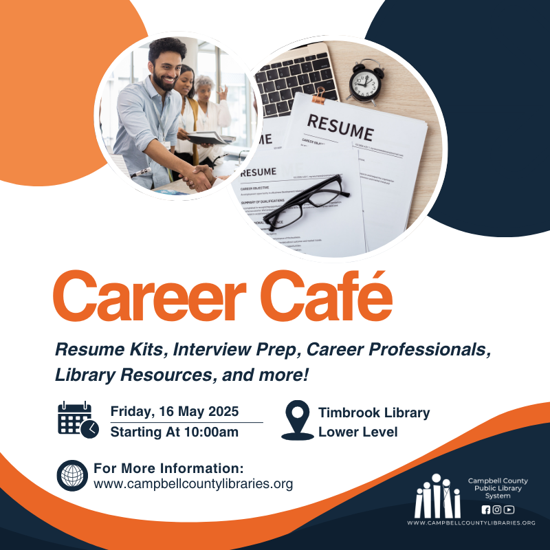 Looking to move up in your career? Join us at the Career Café for a morning of expert guidance and practical resources!

📅 Friday, May 16, 2025
🕙 Starting at 10:00 AM
📍 Timbrook Library – Lower Level (18891 Leesville Rd, Lynchburg)

🔗 Learn more: campbellcountylibraries.org