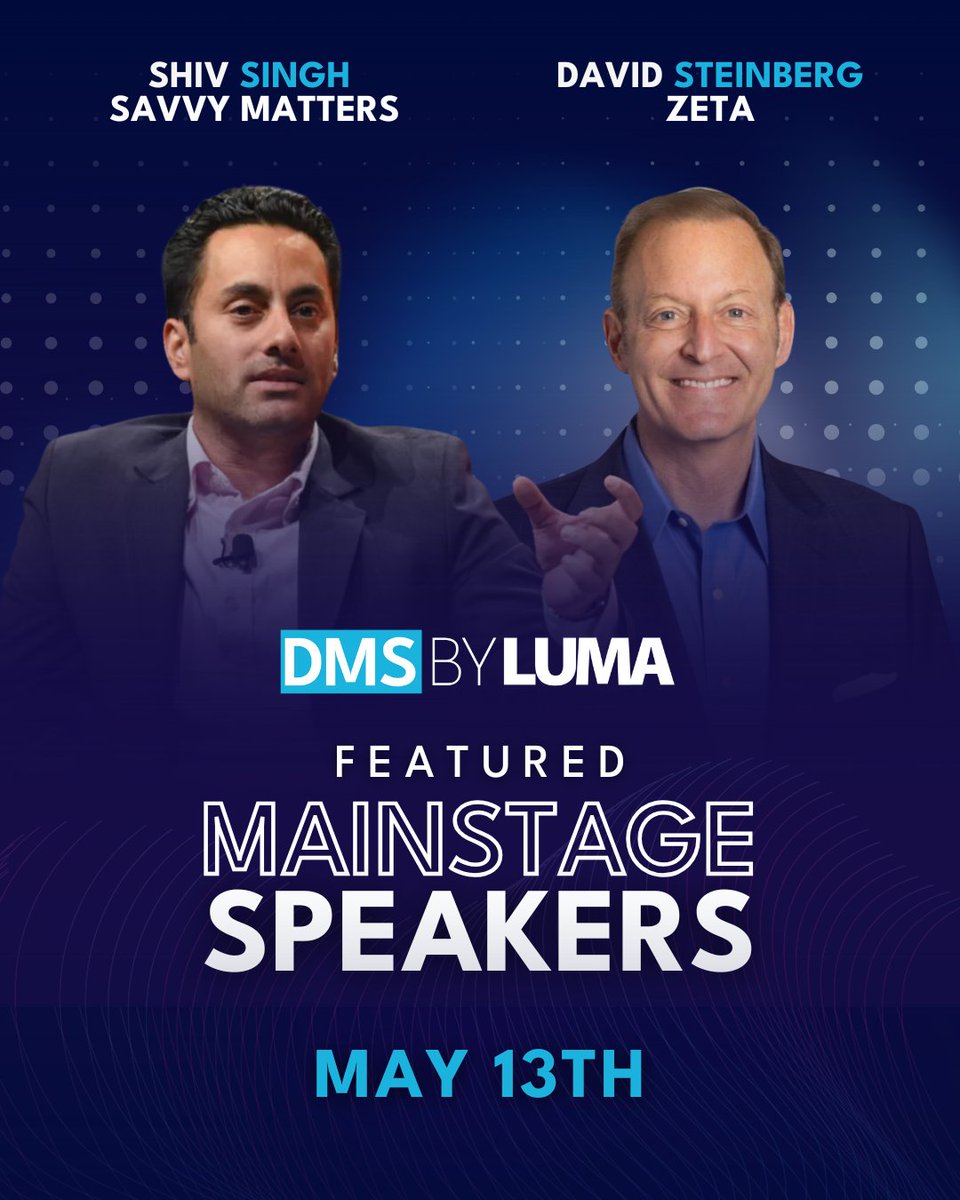 We’re excited to unveil two dynamic speakers for DMS — bringing insights and industry-leading perspectives. Join us for a fireside chat with <a href="/ZetaGlobal/">Zeta</a>’s David Steinberg on their growth story and @Shivsingh’s keynote on “AI in Marketing”.
Stay connected with #DMSBYLUMA.