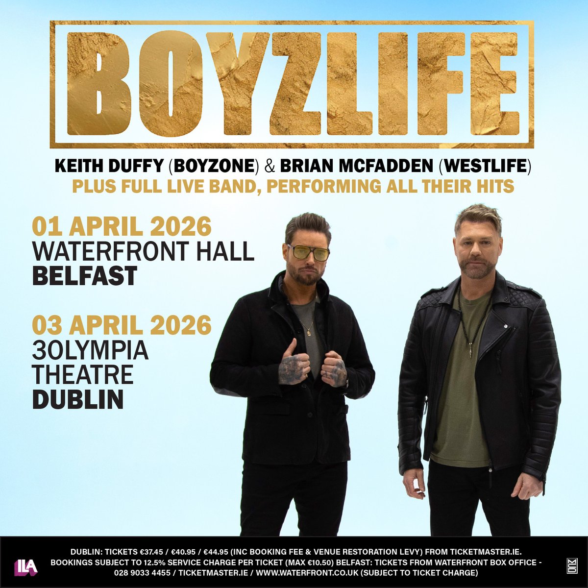 Ticketmaster Ireland (@ticketmasterire) on Twitter photo 🌟 @BoyzlifeTour, the musical supergroup formed by Keith Duffy of Boyzone and Brian McFadden of Westlife have announced new live dates at <a href="/Waterfront_Hall/">Waterfront Hall | Live Entertainment Belfast</a>, Belfast on 1 April and @3OlympiaTheatre, Dublin on 3 April 2026.
🎫 Tickets are on sale Friday 9 May at 10am 🌟 @BoyzlifeTour, the musical supergroup formed by Keith Duffy of Boyzone and Brian McFadden of Westlife have announced new live dates at <a href="/Waterfront_Hall/">Waterfront Hall | Live Entertainment Belfast</a>, Belfast on 1 April and @3OlympiaTheatre, Dublin on 3 April 2026.
🎫 Tickets are on sale Friday 9 May at 10am