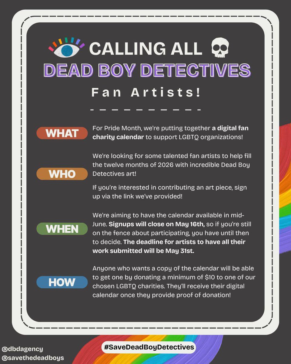 dbdagency's tweet photo. Calling all fanartists! 📣

To celebrate Pride, we're creating a Dead Boy Detectives charity fanart calendar! 🌈 If you're interested in having your art featured, please fill out the form below!

https://t.co/vHjCveRBLb

#SaveDeadBoyDetectives 
#DeadBoyDetectives https://t.co/zMg1Y6YEI0