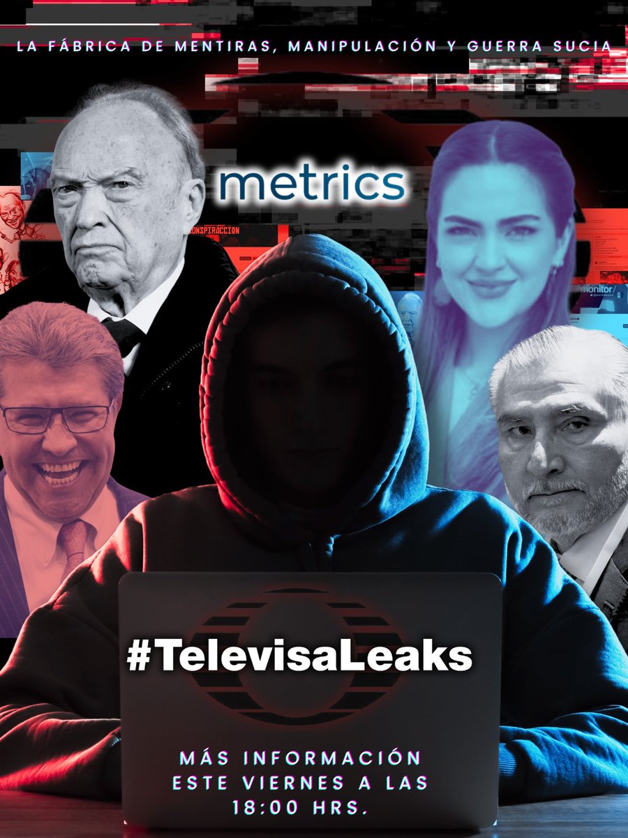 #TelevisaLeaks continúa hoy.

¿Cómo opera la red de bots, páginas y cuentas falsas de Metrics? ¿De qué manera embonan <a href="/RicardoMonrealA/">Ricardo Monreal A.</a>, <a href="/adan_augusto/">Adán Augusto López H</a>, <a href="/AndreaChavezTre/">Andrea Chávez</a> y Alejandro Gertz Manero?

Descúbrelo a partir de las 18:00 hrs.