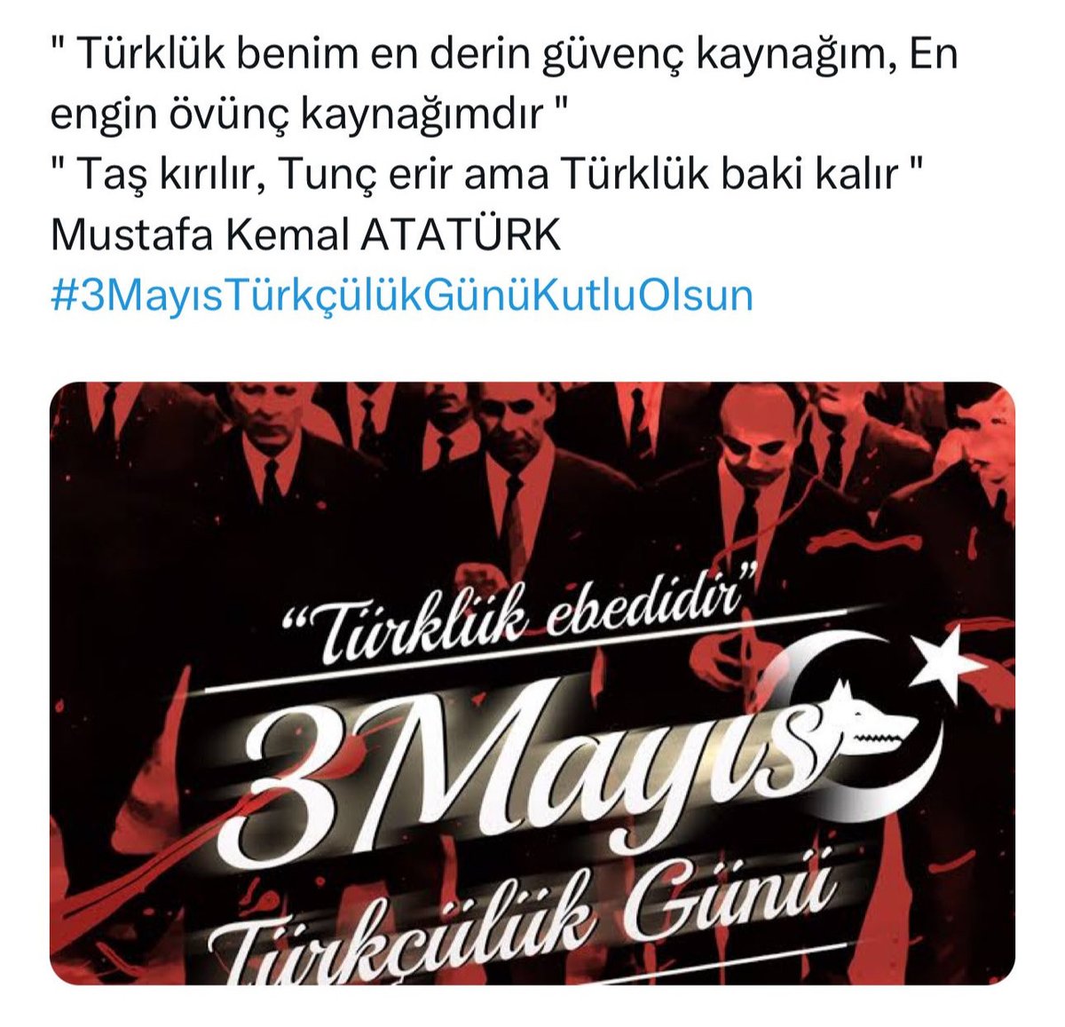 3 Mayıs Türkçülük günü kutlu olsun.