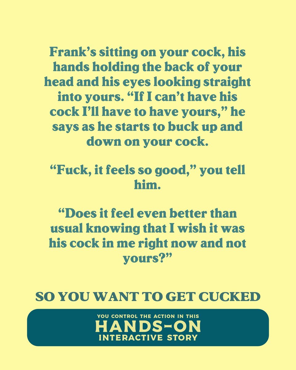 “Does it feel even better than usual knowing that I wish it was his cock in me right now and not yours?” Words every cuck wants to hear mid-sex, from my new book 'So You Want To Get Cucked'. Find it at bunkmatebooks.com/books/soyouwant