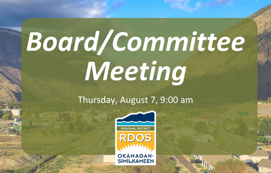 Reminder: RDOS Board/Committee meeting
Thursday, August 7, 2025, starting at 9:00 am

Click the link to view the meeting agenda:
buff.ly/4apyBR4

Watch the meeting on the RDOS YouTube channel:
buff.ly/4aoF0vS