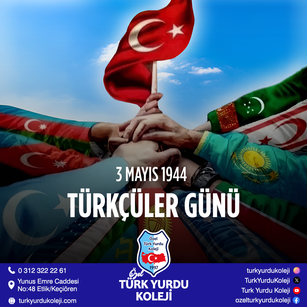 🇹🇷 3 MAYIS 1944 TÜRKÇÜLER GÜNÜ 🇹🇷
turkyurdukoleji.com/index.php/habe…