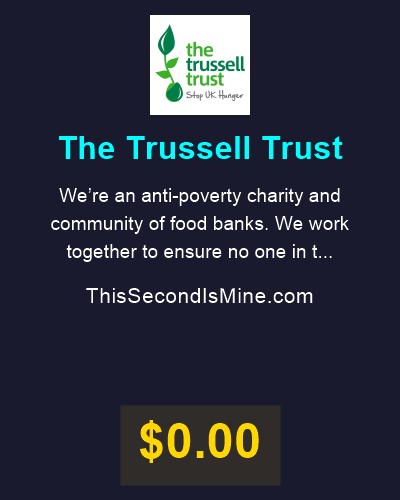 TSIMdotCOM's tweet image. 💝💖 Charity Spotlight: The Trussell Trust

Every second claimed sends 50% of the purchase to great causes like @TrussellUK 

Thank you 🙏 for the incredible work you do.

#ThisSecondIsMine
