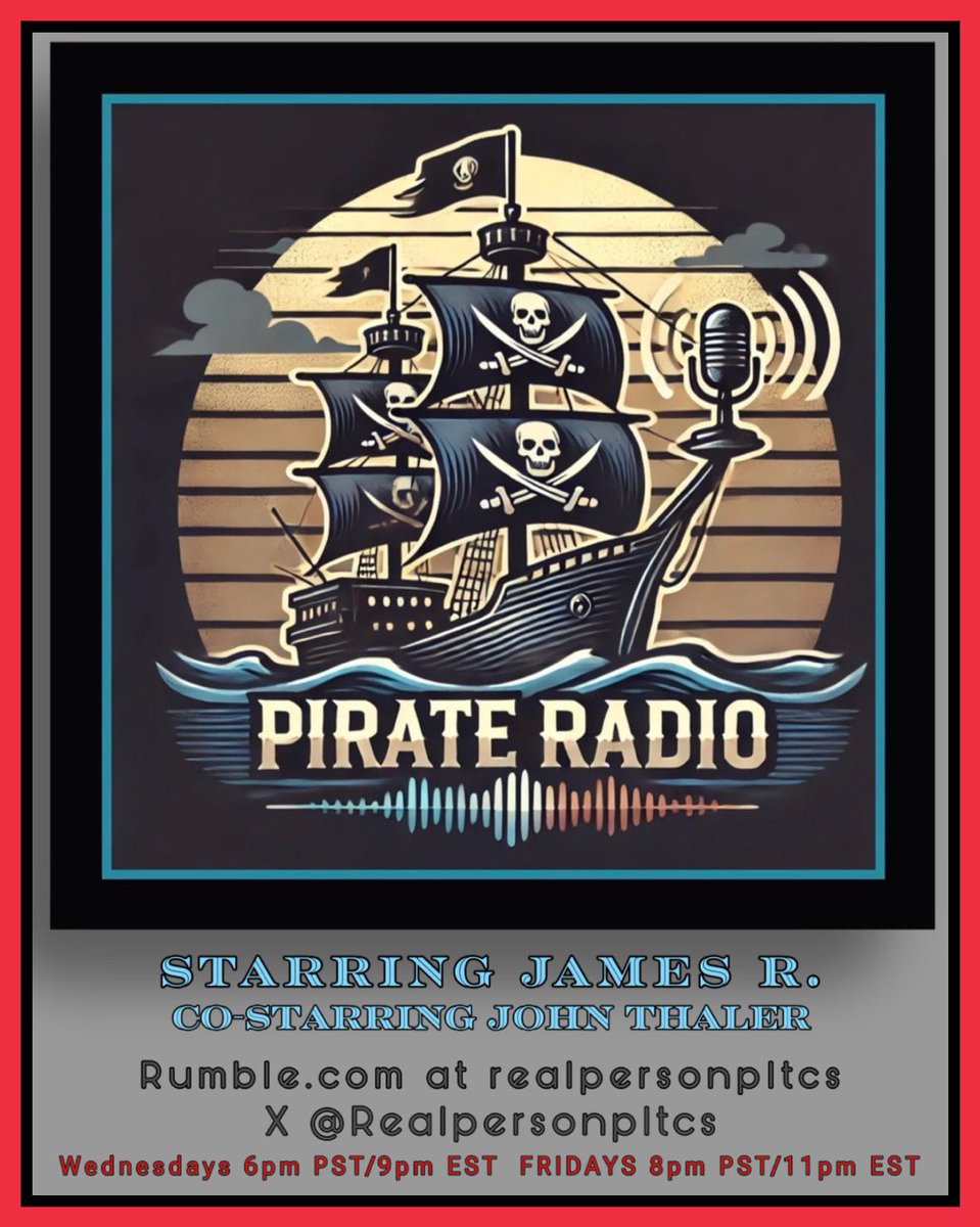 Wake the neighbors! Phone the children!

PIRATE RADIO FRIDAY will soon be on the air!  Join James R., Lou and me for our no holds barred uncensored discussion of the week’s top stories. 

8:05 pm PDT/11:05 pm EDT. 

Here on X @realpersonpltcs or
Rumble.com at