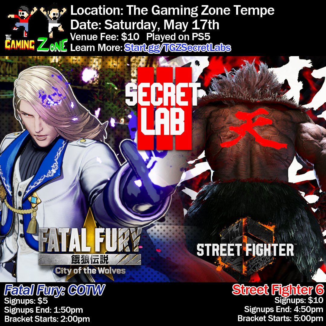 Secret Labs Tournament on May 17th at The Gaming Zone in Tempe.

Learn more and register to play at start.gg/TGZSecretLabs
Streamed at twitch.tv/TheXButton

#Arizona #FGC #StreetFighter6 #FatalFury #FatalfuryCityoftheWolves #SF6 #Tournament #phoenix #Capcom #SNK