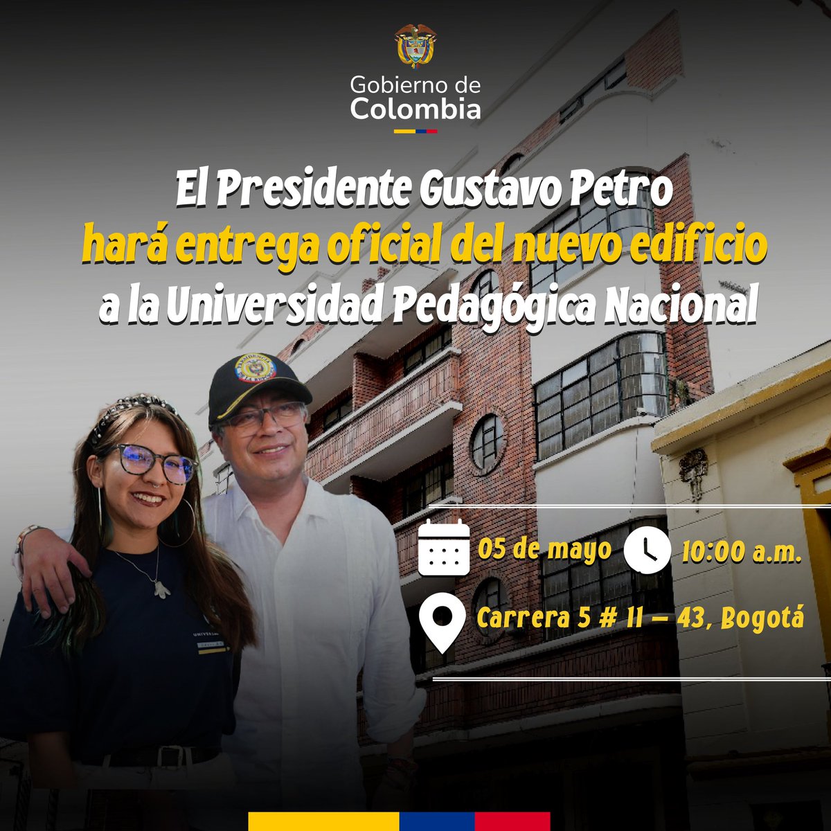 Mineducacion's tweet photo. ¡Gran noticia para la educación superior colombiana! 🏛️ 

Este 5 de mayo, el #GobiernoDelCambio entregará un nuevo edificio a la @comunidadUPN en Bogotá, en pleno corazón de La Candelaria. Con una inversión de más de $7.900 millones fortalecemos nuestro compromiso con la formación de los y las educadoras de Colombia. 

#SomosLaRevoluciónDelCambio 🇨🇴✊