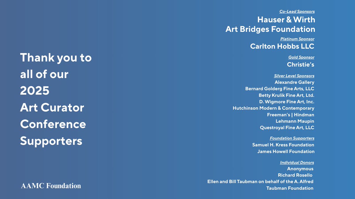 The AAMC Foundation thanks all of our 2025 Art Curator Conference Supporters! 

Your dedication makes this year's conference possible and we are extremely grateful for all your support!