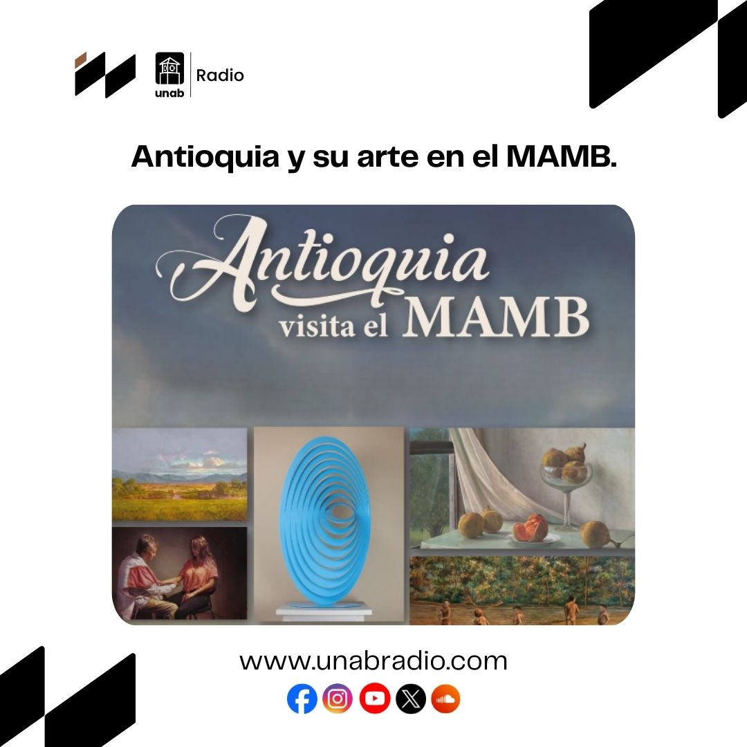 El Museo de Arte Moderno de Bucaramanga anunció la apertura de su nueva exposición “Antioquia visita el MAMB”, una muestra colectiva disponible hasta el próximo 30 de mayo.
Para mayor información visita unabradio.com 📻
