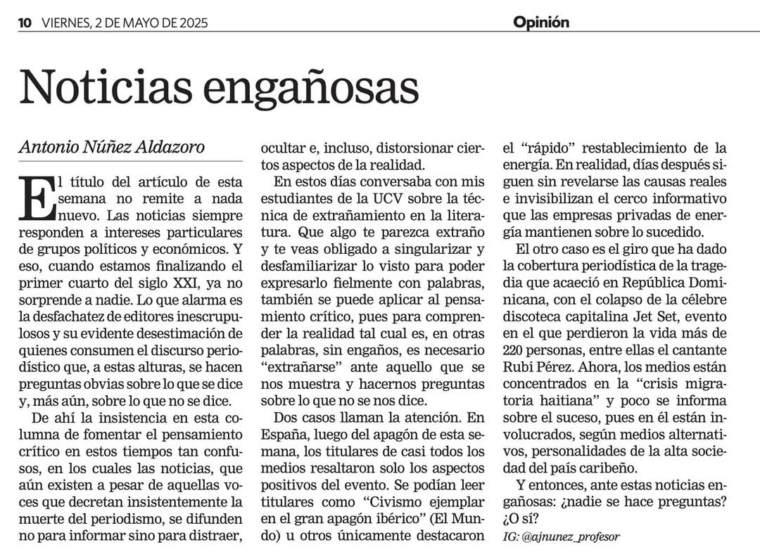 Esta semana en mi artículo de <a href="/UNoticias/">Últimas Noticias</a> hablo de la característica casi milenaria de las noticias pero que hoy raya en la desfachatez... Noticias engañosas.
Más tarde el link.
#periodismo #comunicacion