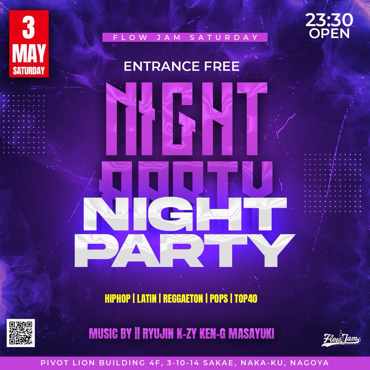 Tonight!!

❶ORCA NAGOYA

❷FlowJam

GW遊んでいきましょう！
パーティーするってばよ。く