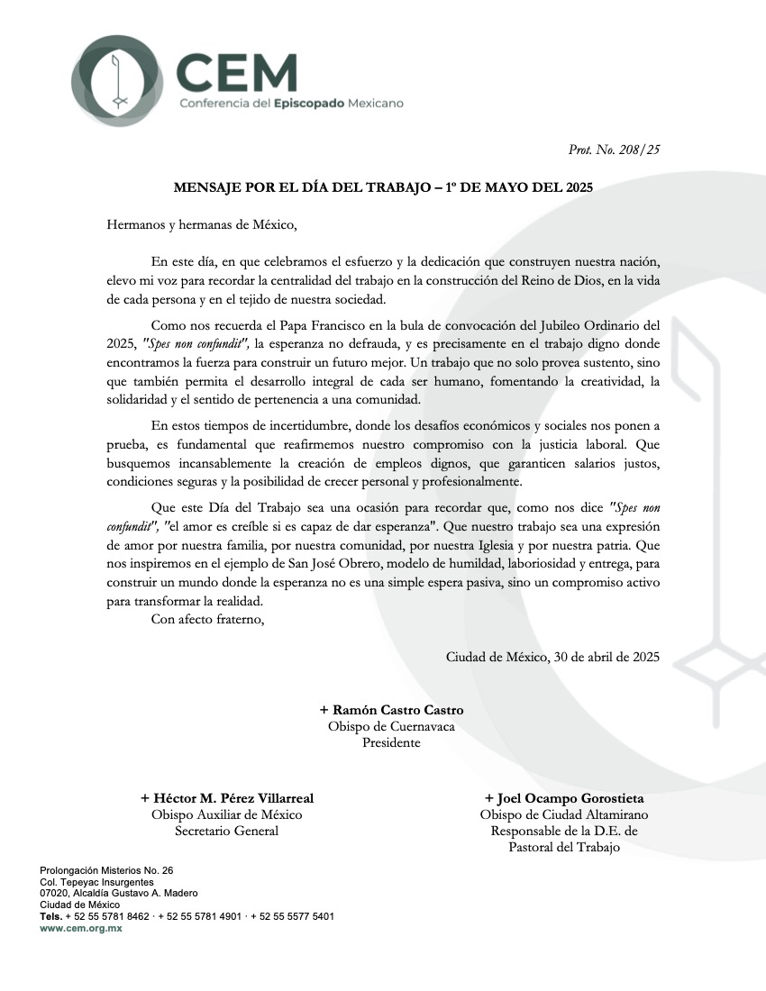 MENSAJE POR EL DÍA DEL TRABAJO – 1º DE MAYO DEL 2025
Mensaje de Monseñor Joel Ocampo Gorostieta, Obispo de Ciudad Altamirano y Responsable de la Dimención Episcopal de Pastoral del Trabajo.
Este 1º de mayo, el Episcopado Mexicano eleva su voz para reconocer la dignidad del