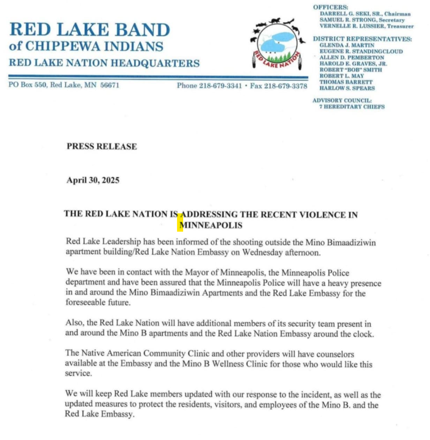 CrimeWatchMpls's tweet photo. NEW from Red Lake Nation, which says they are in contact with Minneapolis authorities regarding the shooting homicide outside their apartment building this afternoon.
**
Word is that the shootings today and overnight are related to Native gangs. https://t.co/J92bXpwxAE