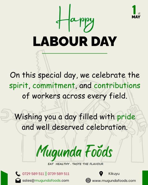 MugundaFoods's tweet photo. Happy Labour day, from Mugunda Foods. https://t.co/iQahWG9JgD