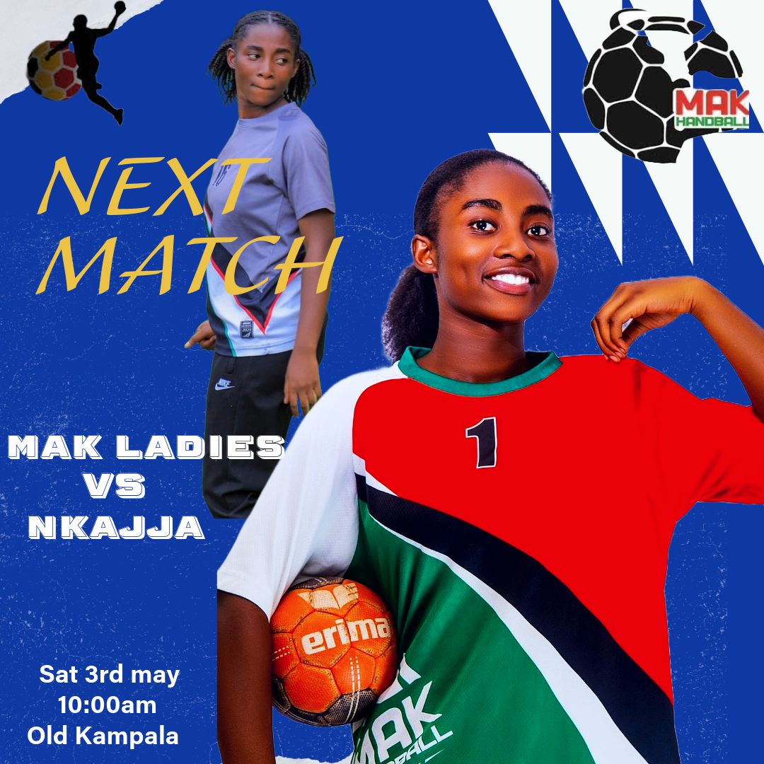 Next game in the League for Makerere University Handball Club @Makladies

MAK LADIES  VS  NKAJJA 🏐
Sat 3rd May.
10:00am at Old Kampala Arena 
#maksports #makladies
#Nkajja #Makerereunivesity
#Makhandballclub #makbulls