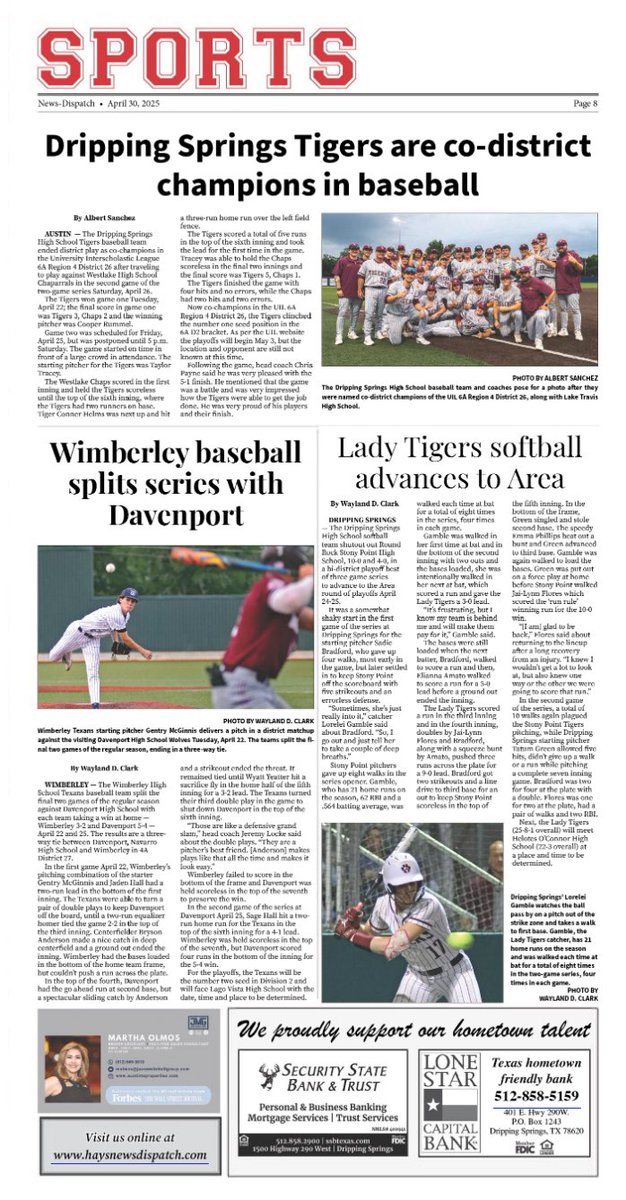 Albert Sanchez-Photographer-Hays Free Press (@ds78737) on Twitter photo Hays Free Press. Hard copy-Thursday at HEB.
@dsTigerbaseball <a href="/DSHSsball/">DS Softball</a> <a href="/TexanBaseball1/">TexanBaseball</a>
<a href="/DrippingTigers/">Dripping Springs Athletics</a> <a href="/CoachGZimmerman/">Galen Zimmerman</a>
#dripbaseball #txhsbaseball #dstigerbaseball #drippingsprings <a href="/jww1688/">Wade Womack</a> @dsisd
Sponsored by Martha Olmos-Associate Broker REALTOR-JMG Realty 512 669 3513 Hays Free Press. Hard copy-Thursday at HEB.
@dsTigerbaseball <a href="/DSHSsball/">DS Softball</a> <a href="/TexanBaseball1/">TexanBaseball</a>
<a href="/DrippingTigers/">Dripping Springs Athletics</a> <a href="/CoachGZimmerman/">Galen Zimmerman</a>
#dripbaseball #txhsbaseball #dstigerbaseball #drippingsprings <a href="/jww1688/">Wade Womack</a> @dsisd
Sponsored by Martha Olmos-Associate Broker REALTOR-JMG Realty 512 669 3513