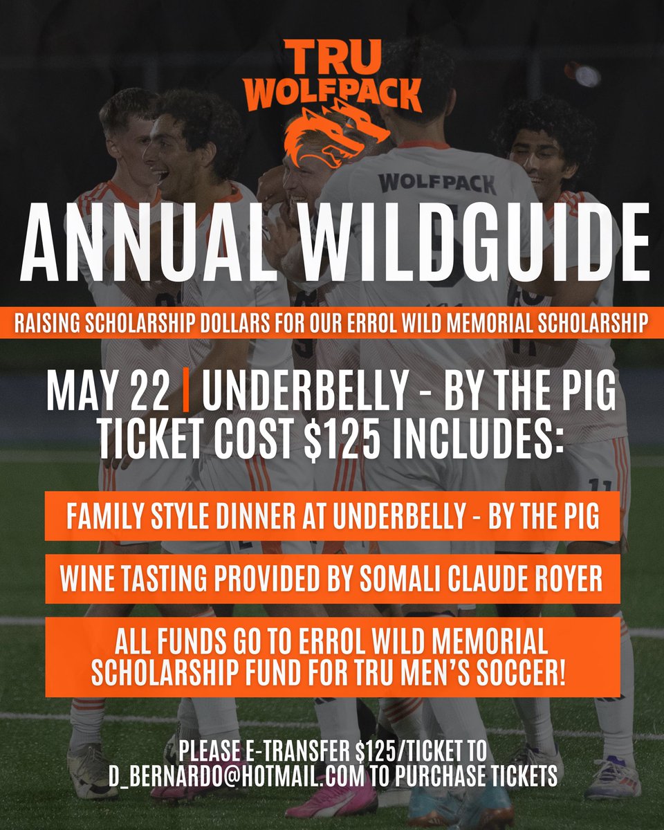 TRU Men’s Soccer (@trumsoc) on Twitter photo Join the TRU WolfPack for the Annual WildGuide on May 22 at Underbelly – By The Pig!
Tickets: $125 – E-transfer to D_Bernardo@hotmail.com to reserve your spot Join the TRU WolfPack for the Annual WildGuide on May 22 at Underbelly – By The Pig!
Tickets: $125 – E-transfer to D_Bernardo@hotmail.com to reserve your spot