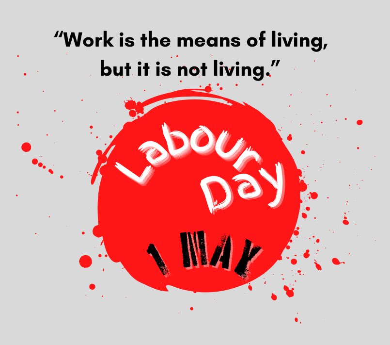 Work is the means of living, but it is not living.
- Josiah Gilbert Holland

Solidarity on May Day ✊✊✊
￼