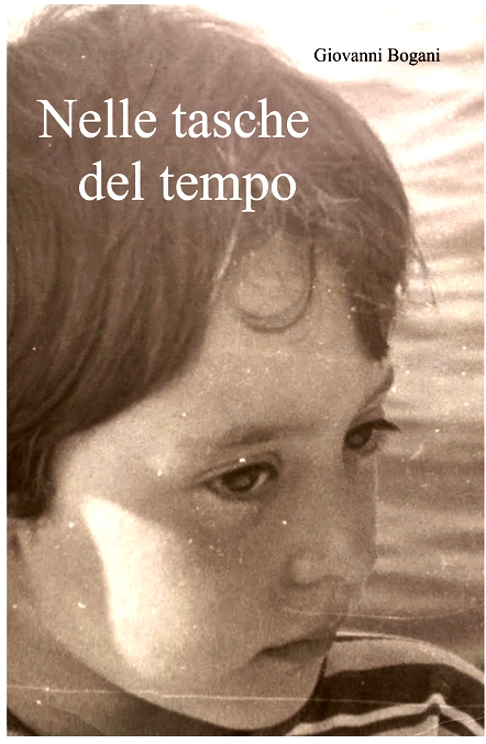 E' disponibile il mio libro "Nelle tasche del tempo". Una storia di infanzia negli anni '70, e di tante altre cose, nel presente. Su ilmiolibro.it.