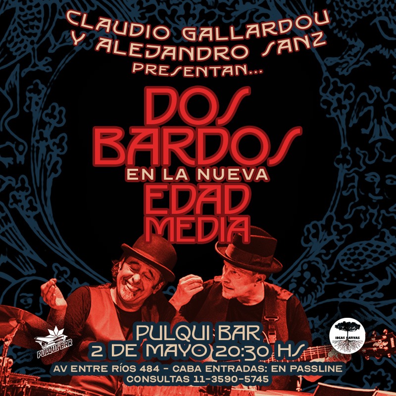 🎊✈️ El Pulqui Bar
PRESENTA: "DOS BARDOS"  En la nueva Edad Media Claudio Gallardou y Ale Sanz 💣 

🎶 Show de música y humor para compartir 🎭

🗓 Agendalo: 2 de Mayo 
⏱ 20:30 H.

Te esperamos ‼️
📍Av Entre ríos 484-CABA

⚠️  Entrada en <a href="/PasslineArg/">Passline Argentina</a>

🌐passline.com/eventos/dos-ba…