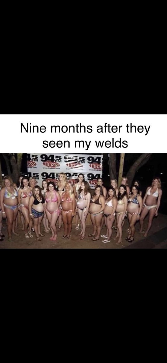 9 months after they seen my welds! 😂