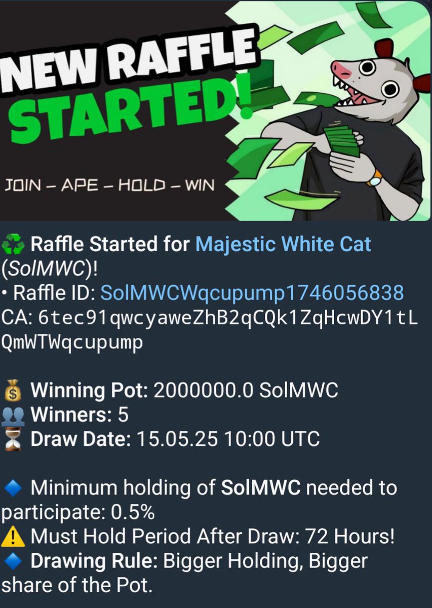 🎉🐾 **Majestic White Cat - $SolMWC Token Raffle Alert!** 🐾🎉  

🚨 **2,000,000 SolMWC Tokens Are Up for Grabs!** 🚨  

Are you feeling lucky? Hold onto **0.5% of SolMWC** until the raffle date, and you could be one of **5 lucky winners** chosen by the legendary **WTFO Raffle