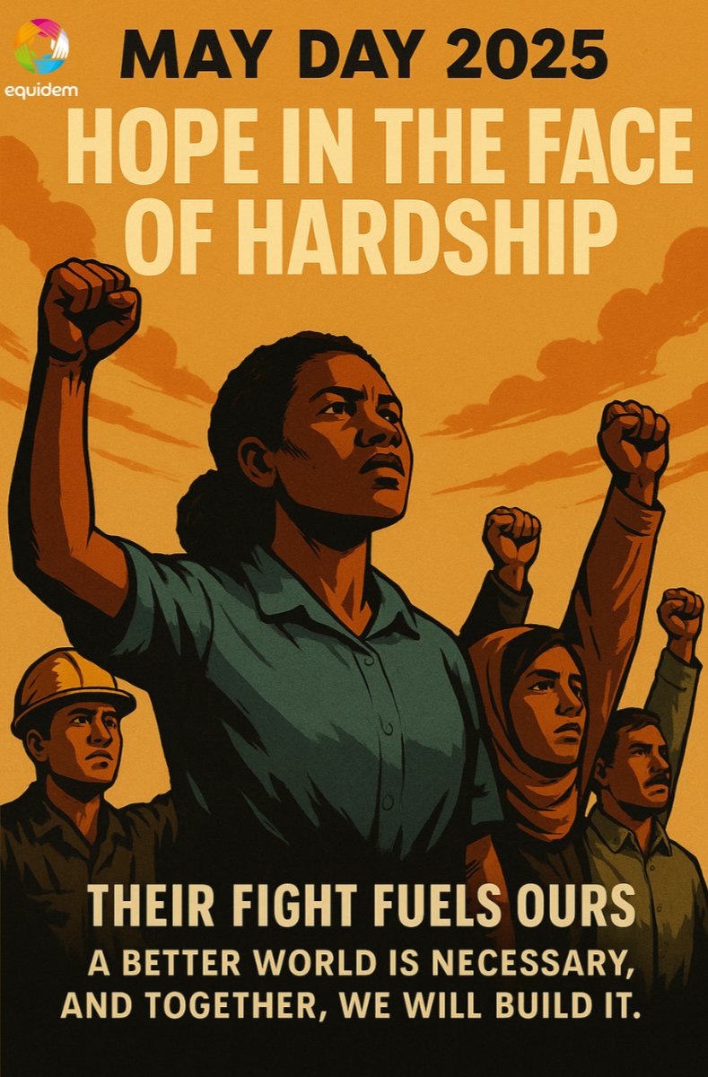 Equidem.org (@equidemorg) on Twitter photo May Day 2025: Hope in the Face of Hardship
Today, on International Workers’ Day, we pause to honour the strength and courage of workers everywhere.
At Equidem, we’ve listened to workers across industries and continents. Domestic workers from East Africa, working in the Middle May Day 2025: Hope in the Face of Hardship
Today, on International Workers’ Day, we pause to honour the strength and courage of workers everywhere.
At Equidem, we’ve listened to workers across industries and continents. Domestic workers from East Africa, working in the Middle