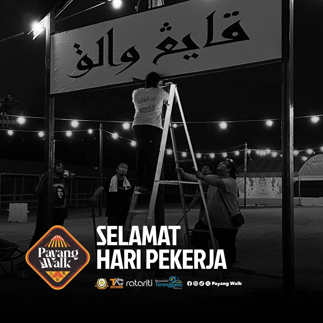 PayangWalk's tweet photo. Bekerjalah untuk akhiratmu seolah-olah kamu akan mati esok hari, dan bekerjalah untuk kehidupan duniamu seolah-olah kamu akan hidup selamanya."

Selamat Hari Pekerja kepada semua usahawan &amp; orang-orang penting dibelakang tabir Payang Walk.

#PayangWalk #KualaTerengganu https://t.co/Tuvbp4IWGW