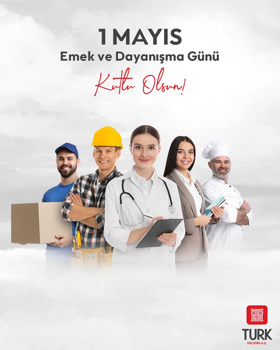 turkholding's tweet photo. Tüm emekçilerin 1 Mayıs Emek ve Dayanışma Günü kutlu olsun!

#1Mayıs #EmekveDayanışmaGünü https://t.co/HcBCSPh8cW