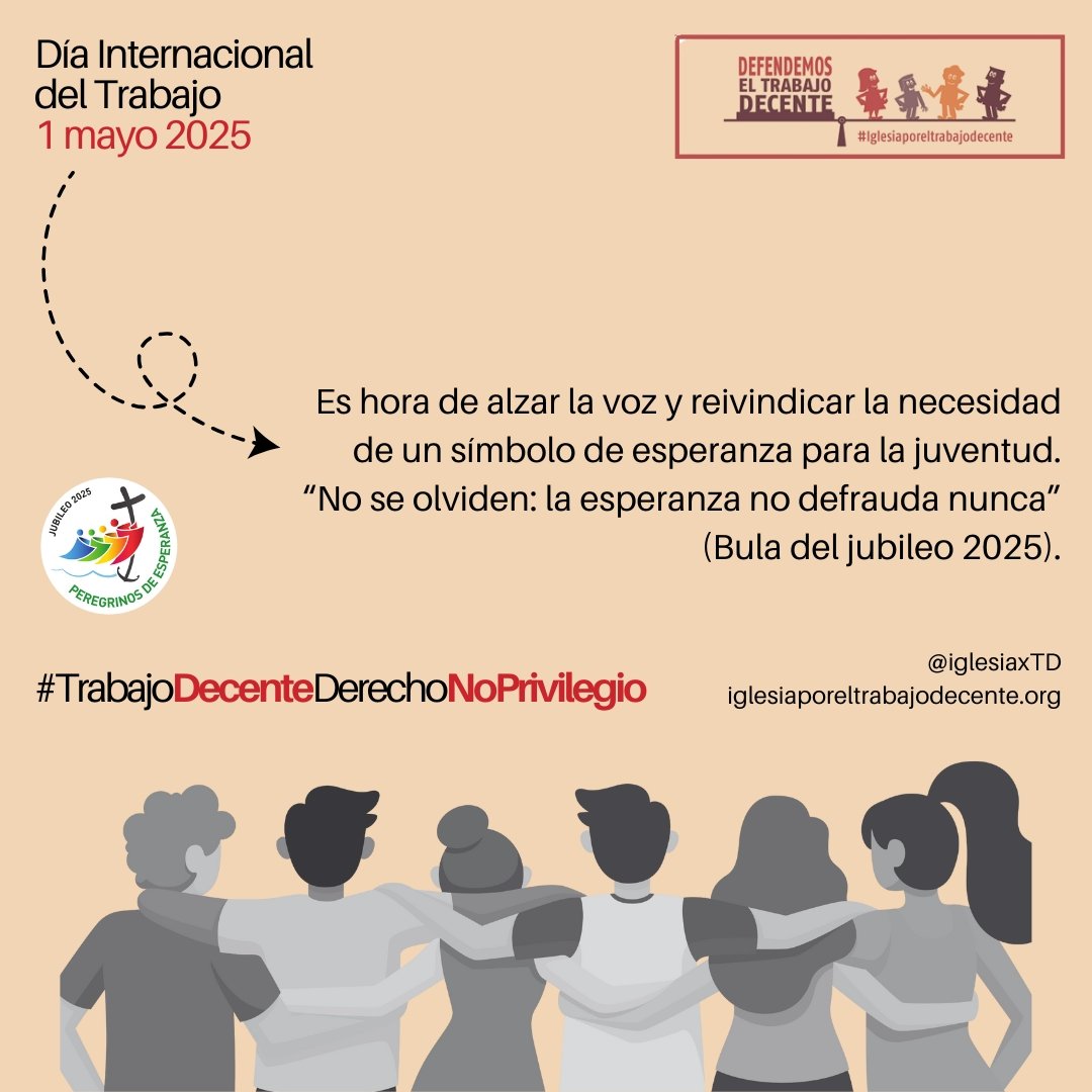 #TrabajoDecenteDerechoNoPrivilegio