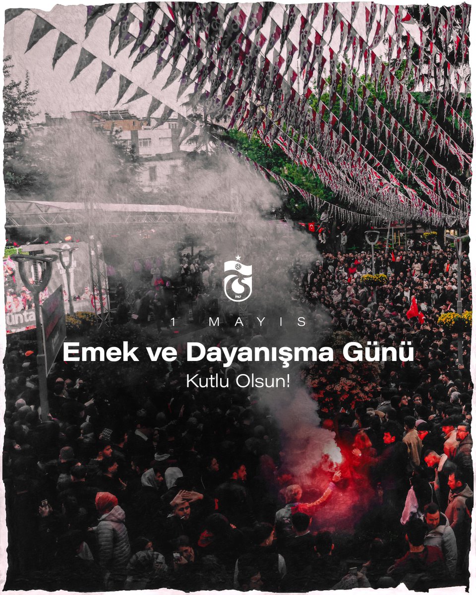 1 Mayıs Emek ve Dayanışma Günü kutlu olsun