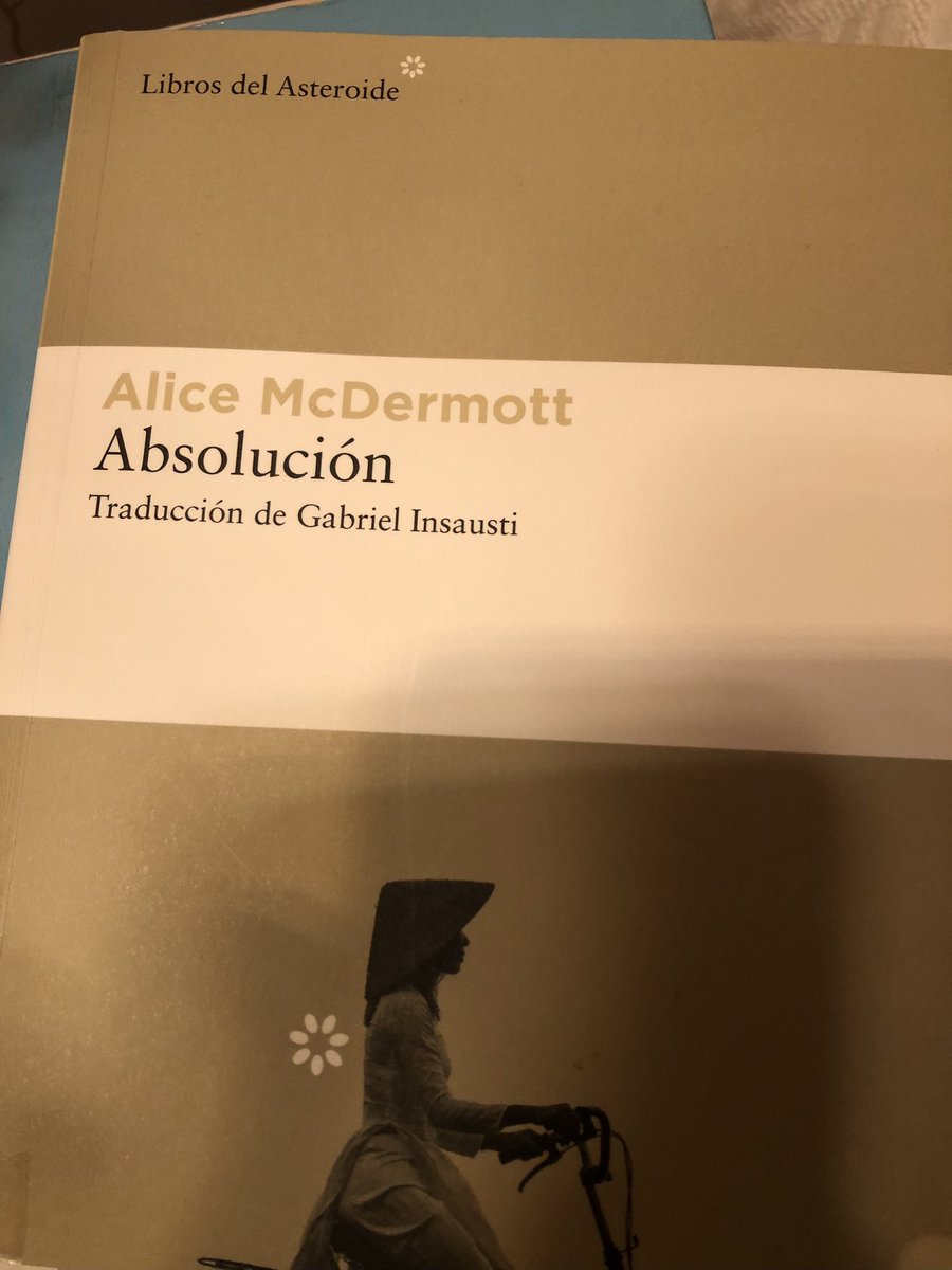 ‘Absolución’ de Alice McDermott, con traducción de Gabriel Insausti y publicada por <a href="/LibrosAsteroide/">Libros del Asteroide</a> , retrata la vida de las mujeres estadounidenses que acompañaron a sus maridos en el Saigón previo a la guerra de Vietnam. #PintoLee