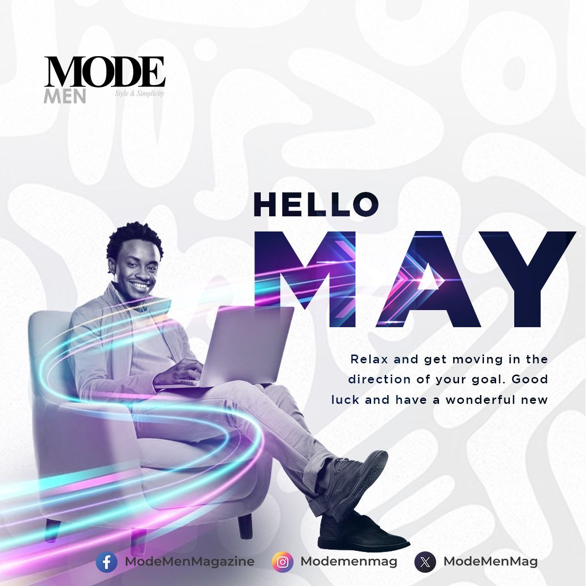 ModeMenMag's tweet image. Hello May!
Relax and get moving in the direction of your goal. Good luck and have a wonderful new month! 

#ModeMen #May #NewMonth #