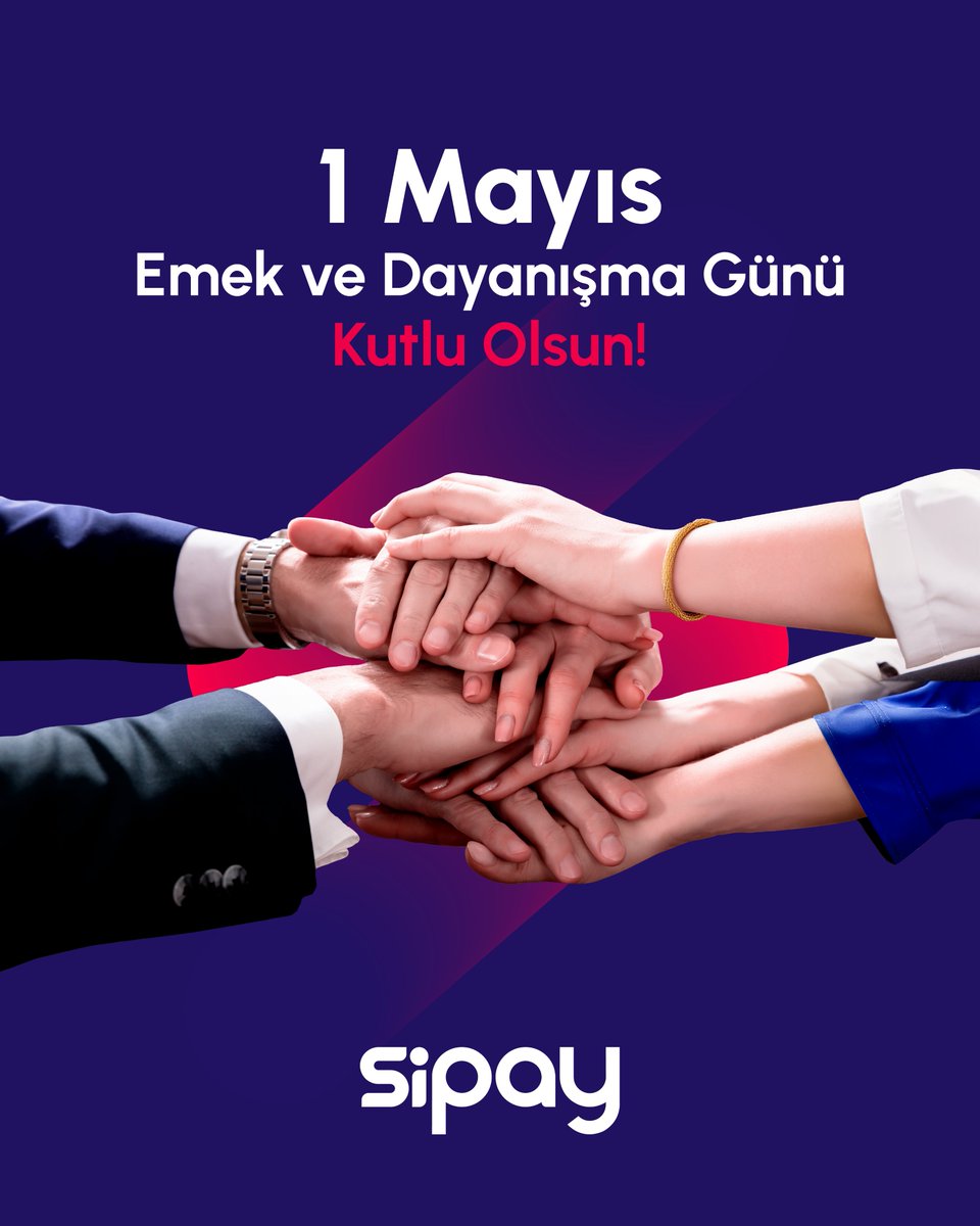 1 Mayıs Emek ve Dayanışma Günümüz kutlu olsun! 🤝

#Sipay #1Mayıs