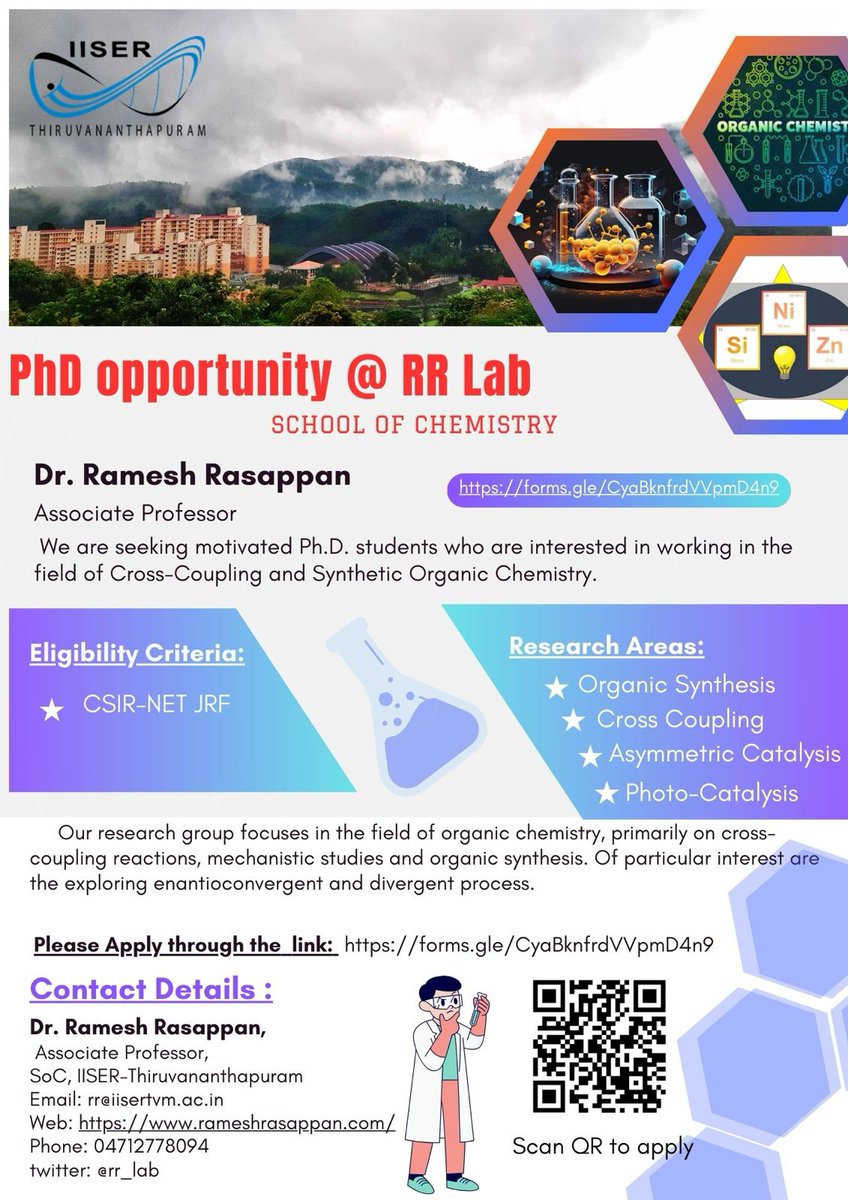 Ramesh Rasappan Lab (@rr_lab) on Twitter photo "Exciting Ph.D. opportunities are now open in our
<a href="/rr_lab/">Ramesh Rasappan Lab</a> for motivated researchers. If you hold CSIR-JRF qualifications and are passionate about impactful research, we invite you to join us at IISER TVM.📍Fill out the Google Form to apply!
<a href="/Chemie_iisertvm/">School of Chemistry IISER TVM</a>
<a href="/tvmiiser/">IISER Thiruvananthapuram</a> "Exciting Ph.D. opportunities are now open in our
<a href="/rr_lab/">Ramesh Rasappan Lab</a> for motivated researchers. If you hold CSIR-JRF qualifications and are passionate about impactful research, we invite you to join us at IISER TVM.📍Fill out the Google Form to apply!
<a href="/Chemie_iisertvm/">School of Chemistry IISER TVM</a>
<a href="/tvmiiser/">IISER Thiruvananthapuram</a>