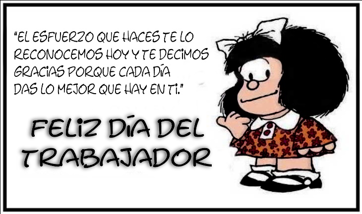 En este Día del Trabajador, quiero enviar un saludo afectuoso a cada hombre y mujer que cada día ponen su granito de arena. 
Deseo profundamente que quienes hoy no tienen empleo encuentren pronto esa puerta que les permita crecer y prosperar.
Un fuerte abrazo para todos!!!