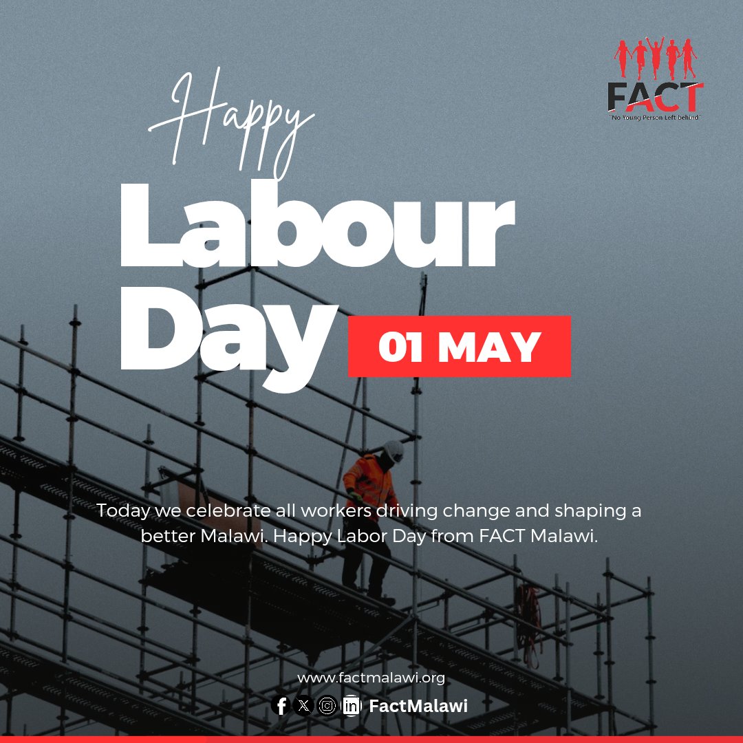 We celebrate the hardworking individuals who keep Malawi moving forward. From the fields to the frontlines, we appreciate you.

Happy Labour Day!

#LabourDay2025 #FACTMalawi #NoYoungPersonLeftBehind