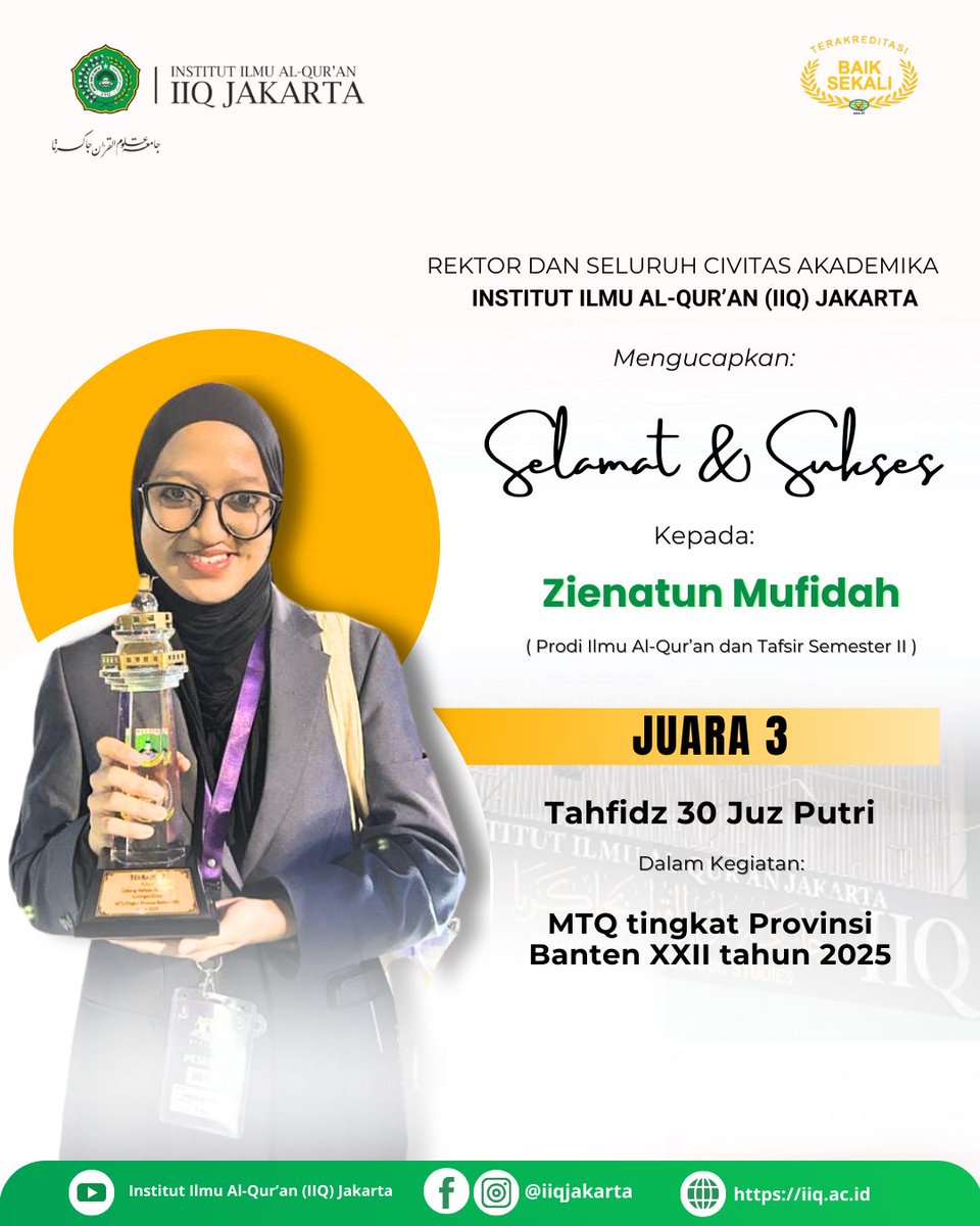 IIQJakarta's tweet photo. Selamat kepada Zienatun Mufisah ataa prestasinya Juara 3 Tahfidz 30 Juz MTQ Provinsi Banten 2015

Masih dibuka pendaftaran mahasiswa baru https://t.co/4uR7GIBINR
Kontak 08111144873 https://t.co/in4ZOd6ehf