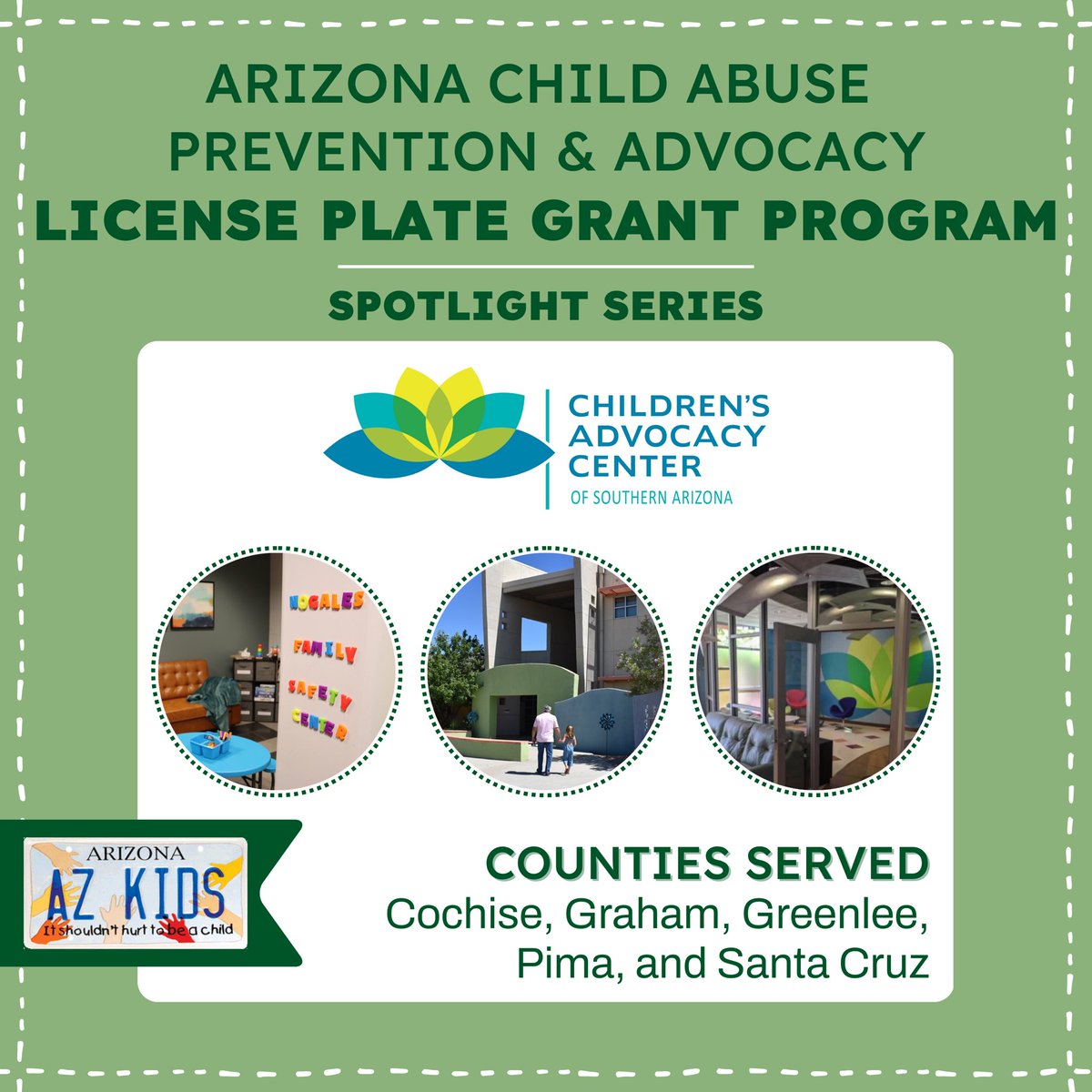 With support from the #Arizona Child Abuse Prevention &amp; Advocacy License Plate Grant Program, the Children's Advocacy Center of Southern Arizona (CACSA) provides a safe, compassionate space for children who have experienced abuse or witnessed a crime in Southern Arizona.