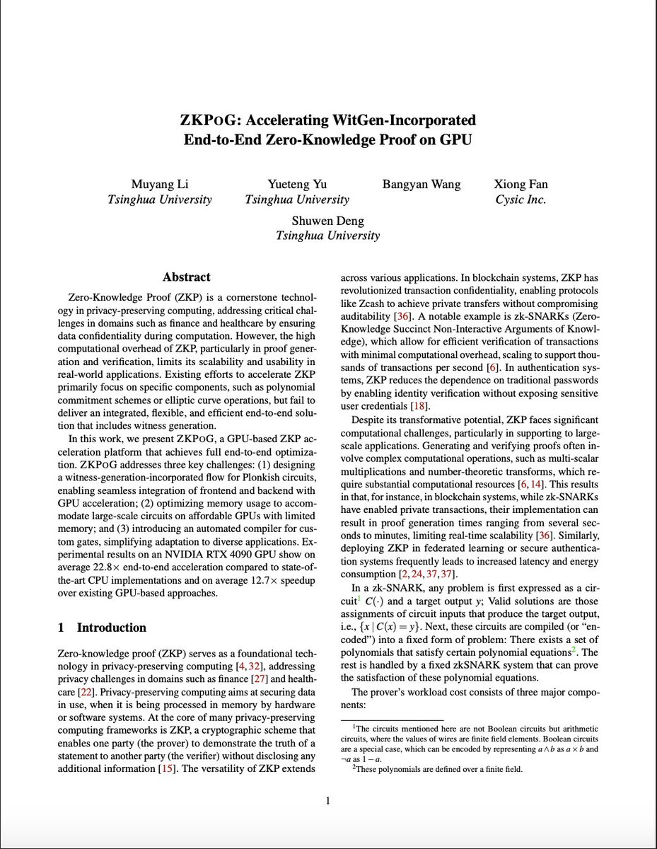 We just made zero-knowledge proofs a LOT faster. 🧵

Meet ZKPoG: the first GPU platform to accelerate witness generation and full ZKP pipeline end-to-end.

Real-time ZK proving. On consumer hardware.

Read the preprint 🔗: eprint.iacr.org/2025/765