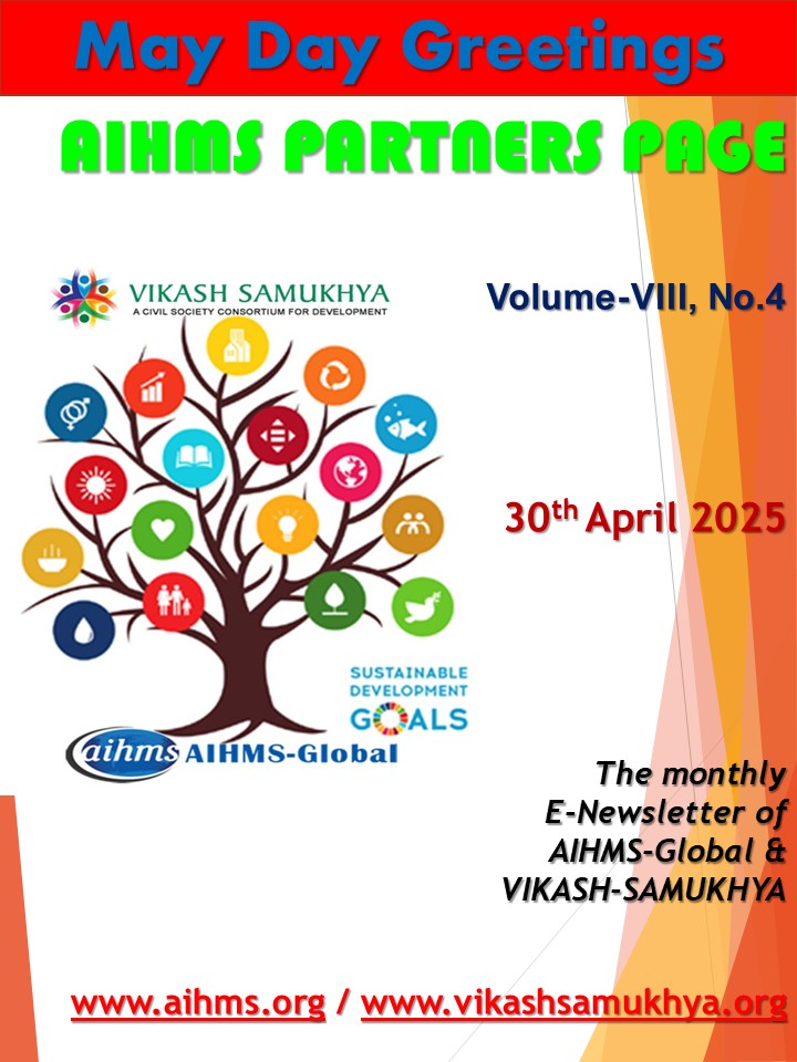 May Day Greetings to all our Partners &amp; Patrons!!!!
<a href="/aihms_india/">AIHMS</a> <a href="/vikash_samukhya/">Vikash-Samukhya</a> 
aihms.net/e-newsletter.h…