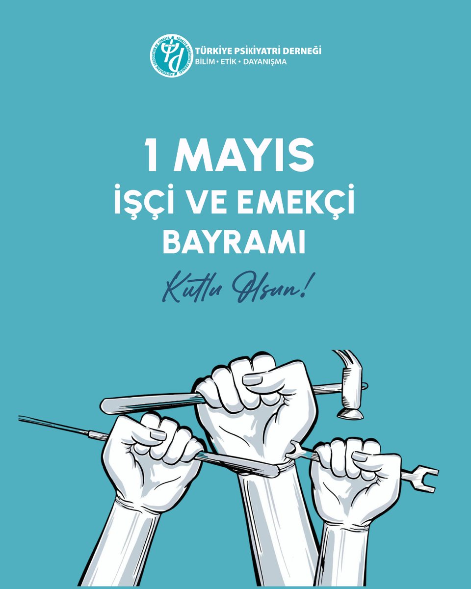 #TürkiyePsikiyatriDerneği #1Mayıs