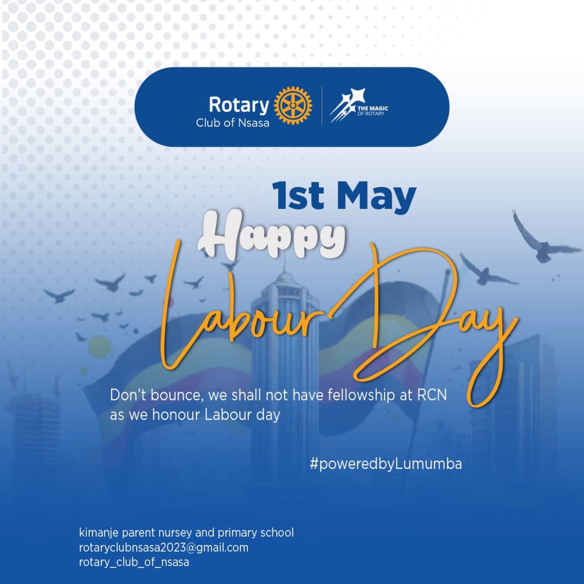 Rotary club of Nsasa (@rcnsasa) on Twitter photo HAPPY LABOUR DAY HAPPY LABOUR DAY