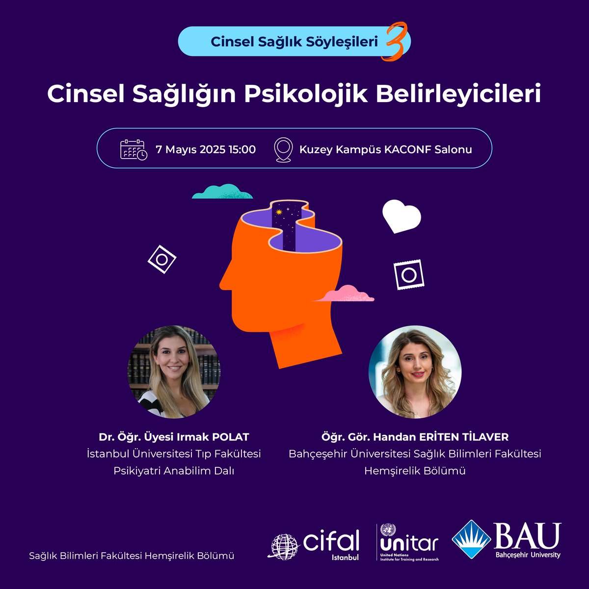 Cinsel Sağlık Söyleşileri-3: "Cinsel Sağlığın Psikolojik Belirleyicileri"

🗓️ Tarih: 7 Mayıs 2025
🕜 Saat: 15.00
📌 Yer: Kuzey Kampüs KACONF Salonu

#BAU #Hemşirelik #CIFAL