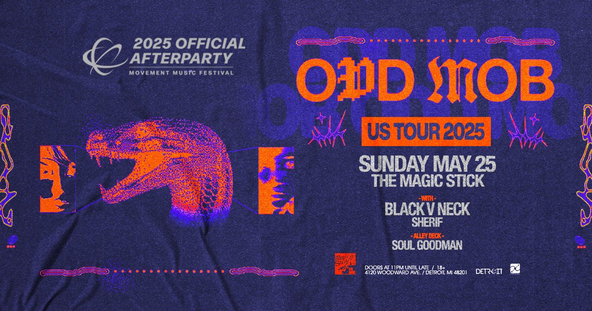 Majestic Detroit (@majesticdetroit) on Twitter photo ๐ Support Update: <a href="/ODD_MOB/">odd mob</a> will be joined by <a href="/BlackVNeckMusic/">Black V Neck</a>, <a href="/djSHERIF/">SHERIF</a> and <a href="/soulgoodmanDJ/">Soul Goodman</a> for the Official <a href="/MovementDetroit/">Movement Detroit</a> after party Sun. May 25th at the Magic Stick!
๐๏ธ majesticdet.live/oddmob ๐ Support Update: <a href="/ODD_MOB/">odd mob</a> will be joined by <a href="/BlackVNeckMusic/">Black V Neck</a>, <a href="/djSHERIF/">SHERIF</a> and <a href="/soulgoodmanDJ/">Soul Goodman</a> for the Official <a href="/MovementDetroit/">Movement Detroit</a> after party Sun. May 25th at the Magic Stick!
๐๏ธ majesticdet.live/oddmob