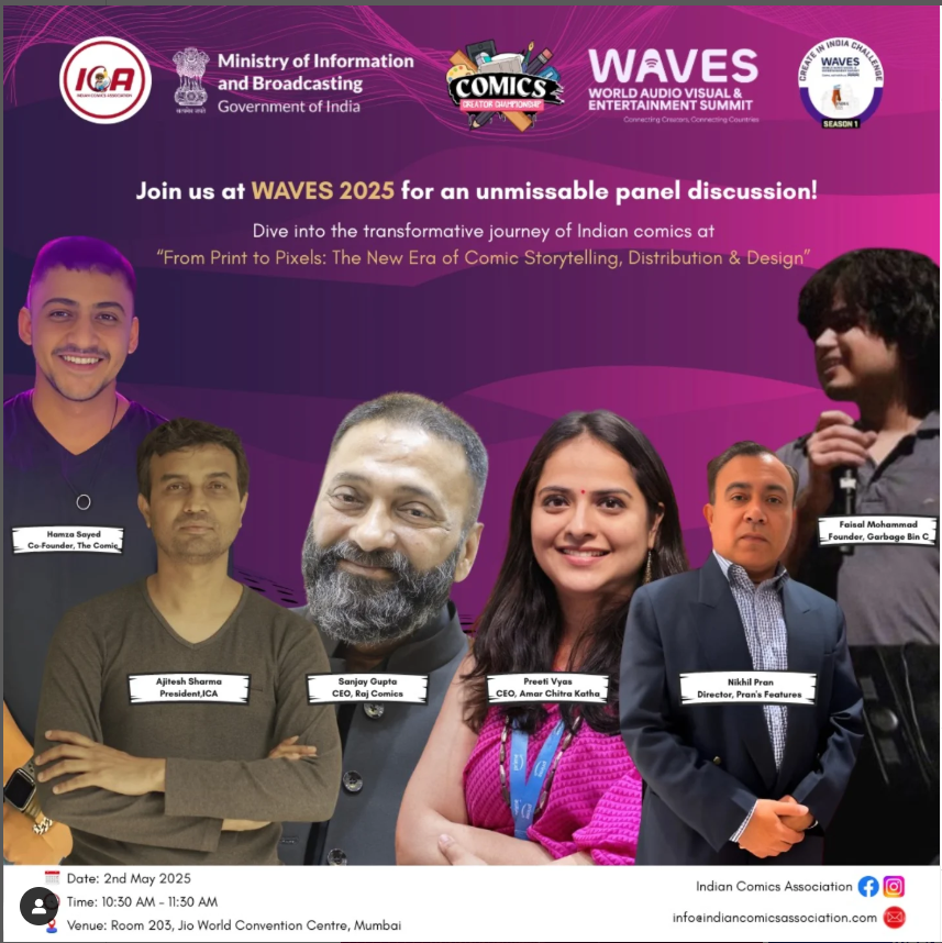 🌊✨ Get ready for WAVES 2025 – Comics Creator Championship powered by Indian Comics associstion where storytelling meets innovation! Join industry legends at this power-packed panel discussion as we explore “From Print to Pixels: The New Era of Comic Storytelling, Distribution &amp;