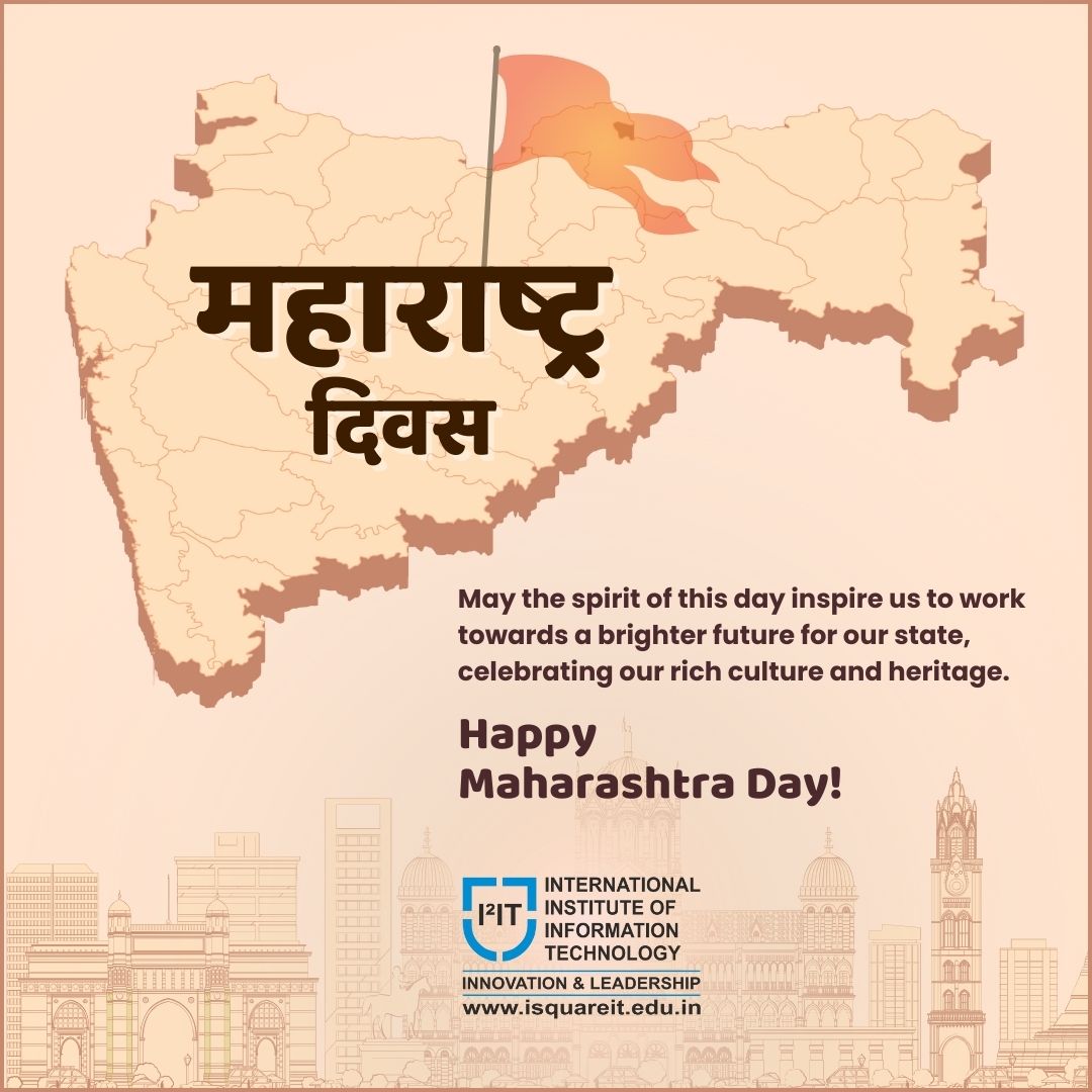 Celebrating the Spirit of Maharashtra | मानाचा दिवस 
From the forts of Shivaji Maharaj to the financial pulse of Mumbai, Maharashtra continues to inspire innovation, unity, and progress.
#i2it #isquareitpune #engineersedge #MaharashtraDay #JaiMaharashtra #I2ITPune